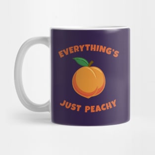 Everything's Just Peachy Mug